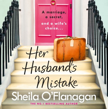 Her Husband's Mistake: A marriage, a secret, and a wife's choice...